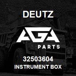 32503604 Deutz INSTRUMENT BOX | AGA Parts