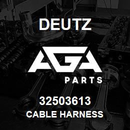 32503613 Deutz CABLE HARNESS | AGA Parts