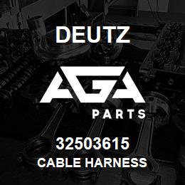 32503615 Deutz CABLE HARNESS | AGA Parts