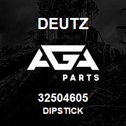 32504605 Deutz DIPSTICK | AGA Parts