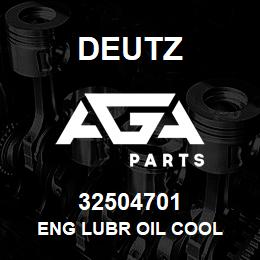 32504701 Deutz ENG LUBR OIL COOL | AGA Parts