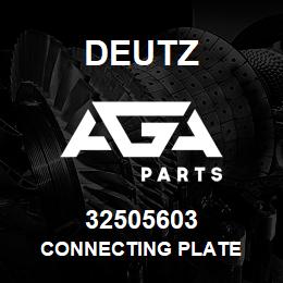 32505603 Deutz CONNECTING PLATE | AGA Parts