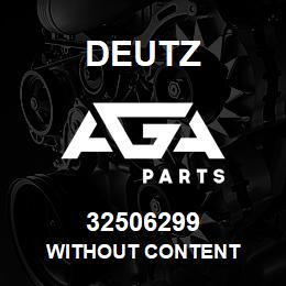 32506299 Deutz WITHOUT CONTENT | AGA Parts