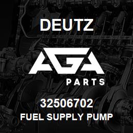 32506702 Deutz FUEL SUPPLY PUMP | AGA Parts