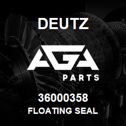 36000358 Deutz FLOATING SEAL | AGA Parts