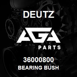 36000800 Deutz BEARING BUSH | AGA Parts