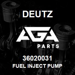 36020031 Deutz FUEL INJECT PUMP | AGA Parts