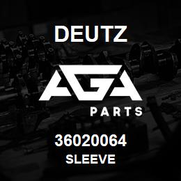 36020064 Deutz SLEEVE | AGA Parts