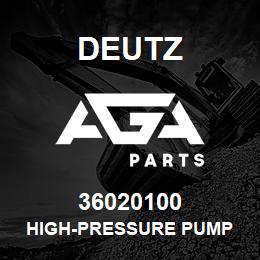 36020100 Deutz HIGH-PRESSURE PUMP | AGA Parts