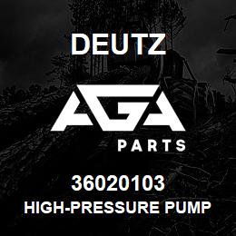 36020103 Deutz HIGH-PRESSURE PUMP | AGA Parts