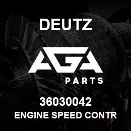 36030042 Deutz ENGINE SPEED CONTR | AGA Parts