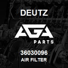 36030096 Deutz AIR FILTER | AGA Parts