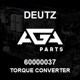 60000037 Deutz TORQUE CONVERTER | AGA Parts