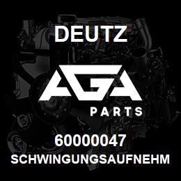 60000047 Deutz SCHWINGUNGSAUFNEHM | AGA Parts