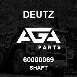 60000069 Deutz SHAFT | AGA Parts