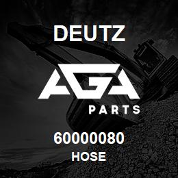 60000080 Deutz HOSE | AGA Parts