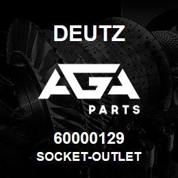 60000129 Deutz SOCKET-OUTLET | AGA Parts