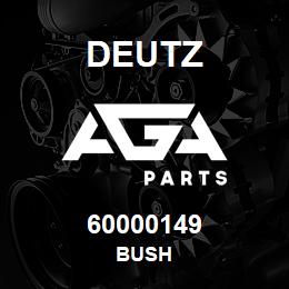 60000149 Deutz BUSH | AGA Parts