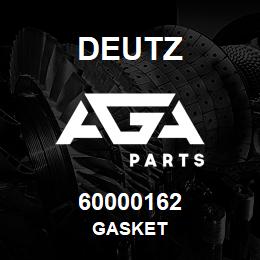 60000162 Deutz GASKET | AGA Parts