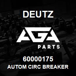 60000175 Deutz AUTOM CIRC BREAKER | AGA Parts