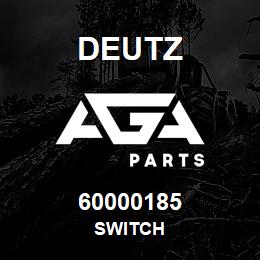 60000185 Deutz SWITCH | AGA Parts