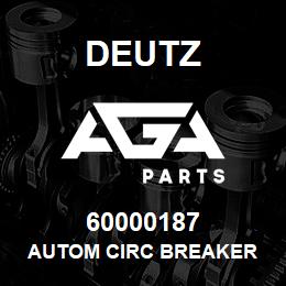 60000187 Deutz AUTOM CIRC BREAKER | AGA Parts