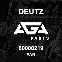 60000219 Deutz FAN | AGA Parts