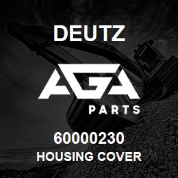 60000230 Deutz HOUSING COVER | AGA Parts