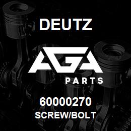 60000270 Deutz SCREW/BOLT | AGA Parts