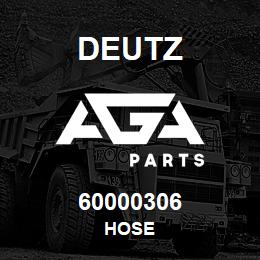 60000306 Deutz HOSE | AGA Parts