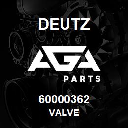 60000362 Deutz VALVE | AGA Parts