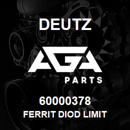 60000378 Deutz FERRIT DIOD LIMIT | AGA Parts