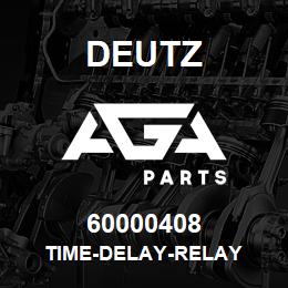 60000408 Deutz TIME-DELAY-RELAY | AGA Parts