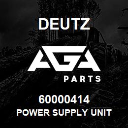 60000414 Deutz POWER SUPPLY UNIT | AGA Parts