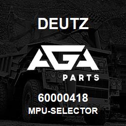 60000418 Deutz MPU-SELECTOR | AGA Parts