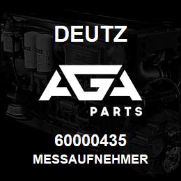 60000435 Deutz MESSAUFNEHMER | AGA Parts