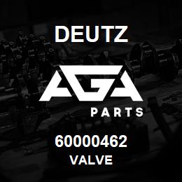 60000462 Deutz VALVE | AGA Parts