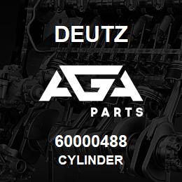 60000488 Deutz CYLINDER | AGA Parts