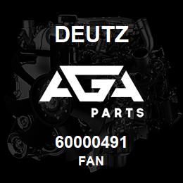 60000491 Deutz FAN | AGA Parts