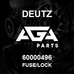 60000496 Deutz FUSE/LOCK | AGA Parts