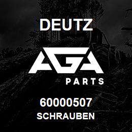 60000507 Deutz SCHRAUBEN | AGA Parts