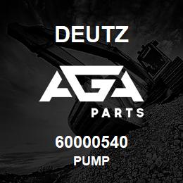 60000540 Deutz PUMP | AGA Parts