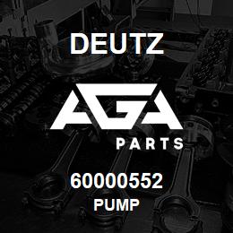 60000552 Deutz PUMP | AGA Parts