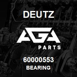 60000553 Deutz BEARING | AGA Parts