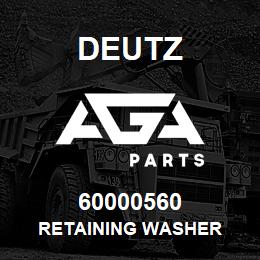 60000560 Deutz RETAINING WASHER | AGA Parts