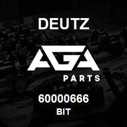 60000666 Deutz BIT | AGA Parts