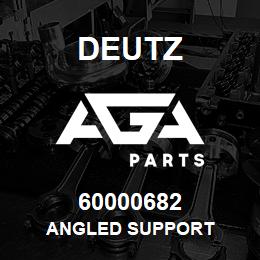 60000682 Deutz ANGLED SUPPORT | AGA Parts