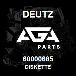 60000685 Deutz DISKETTE | AGA Parts