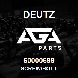 60000699 Deutz SCREW/BOLT | AGA Parts