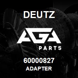 60000827 Deutz ADAPTER | AGA Parts